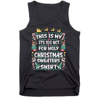 This Is My ItS Too Hot For Ugly Christmas Tank Top