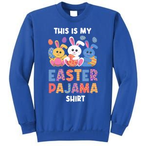 This Is My Easter Pajama Gift Easter Eggs Gift Sweatshirt