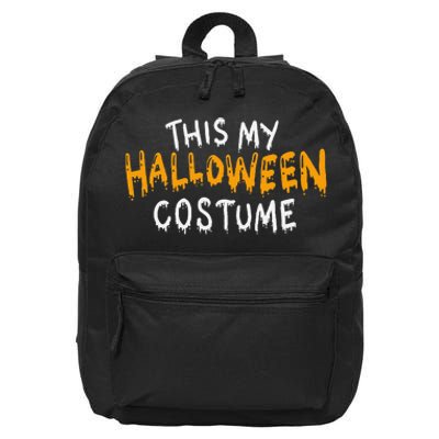 This Is My Halloween Costume Funny Last Minute 16 in Basic Backpack