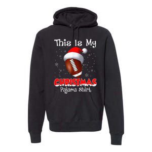 This Is My Christmas Pajama Gift For Football Premium Hoodie