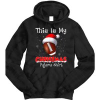 This Is My Christmas Pajama Gift For Football Tie Dye Hoodie