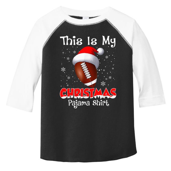 This Is My Christmas Pajama Gift For Football Toddler Fine Jersey T-Shirt