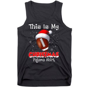 This Is My Christmas Pajama Gift For Football Tank Top