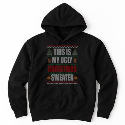 This Is My Ugly Christmas Sweater Design Hoodie
