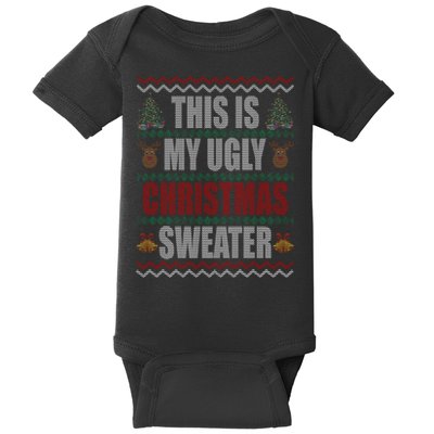 This Is My Ugly Christmas Sweater Design Baby Bodysuit
