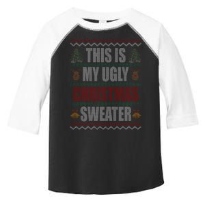 This Is My Ugly Christmas Sweater Design Toddler Fine Jersey T-Shirt