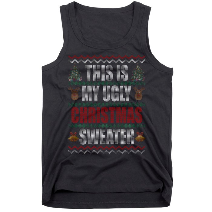 This Is My Ugly Christmas Sweater Design Tank Top