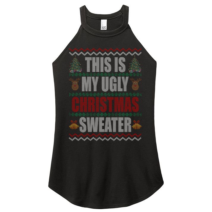 This Is My Ugly Christmas Sweater Design Women's Perfect Tri Rocker Tank