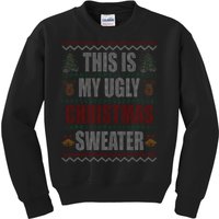 This Is My Ugly Christmas Sweater Design Kids Sweatshirt