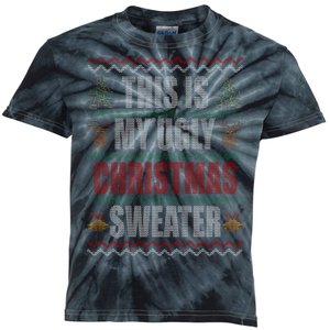 This Is My Ugly Christmas Sweater Design Kids Tie-Dye T-Shirt