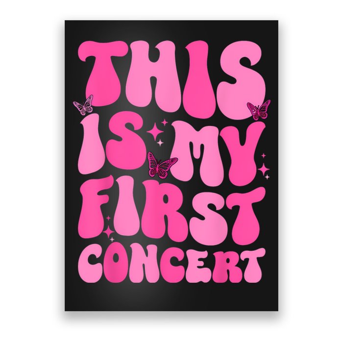 This Is My First Concert Music Event Retro Groovy Girl Poster