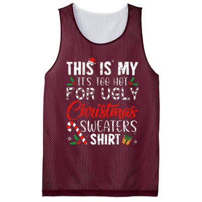 This Is My ItS Too Hot For Ugly Christmas Sweaters Mesh Reversible Basketball Jersey Tank