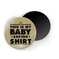 This Is My Baby Saving Intactivist Gift Magnet