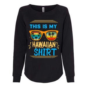 This Is My Hawaiian Tropical Luau Costume Party Hawaii Womens California Wash Sweatshirt