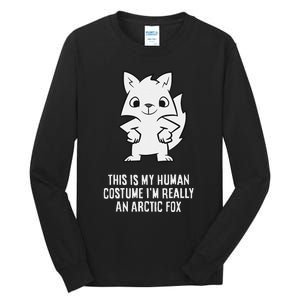 This Is My Human Costume IM Really An Arctic Fox Tall Long Sleeve T-Shirt