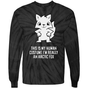 This Is My Human Costume IM Really An Arctic Fox Tie-Dye Long Sleeve Shirt