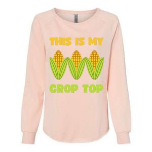 THIS IS MY CROP TOP CORN CROP TOP Womens California Wash Sweatshirt