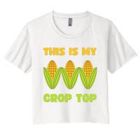 THIS IS MY CROP TOP CORN CROP TOP Women's Crop Top Tee