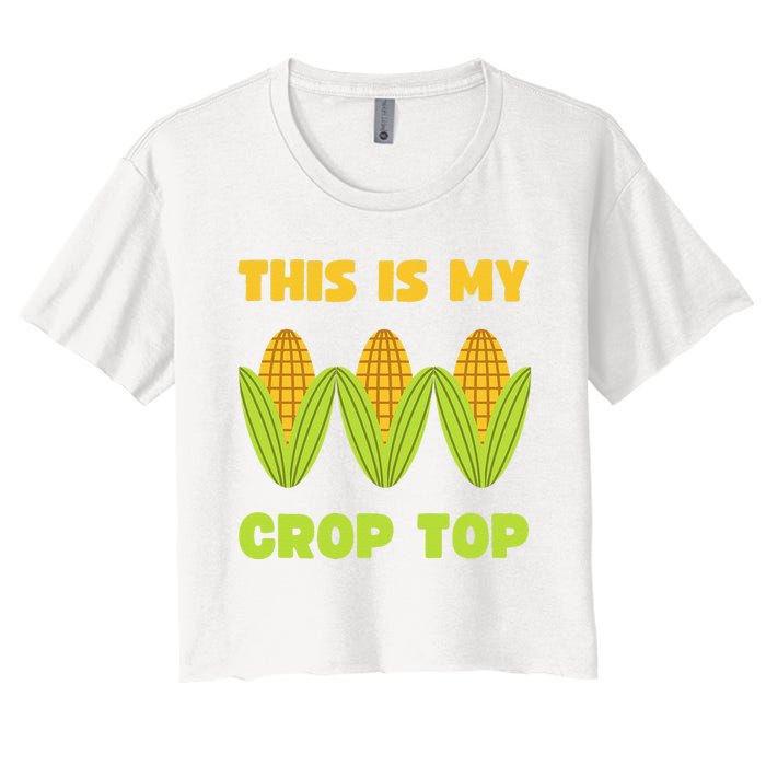 THIS IS MY CROP TOP CORN CROP TOP Women's Crop Top Tee