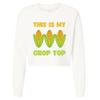 THIS IS MY CROP TOP CORN CROP TOP Cropped Pullover Crew