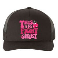 This Is My Fight Breast Cancer Ribbon Support Yupoong Adult 5-Panel Trucker Hat