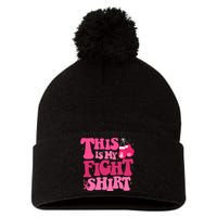 This Is My Fight Breast Cancer Ribbon Support Pom Pom 12in Knit Beanie