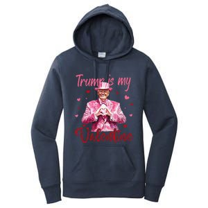 Trump Is My Valentine Heart Funny Trump Lover Supporter Women's Pullover Hoodie