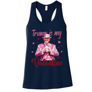 Trump Is My Valentine Heart Funny Trump Lover Supporter Women's Racerback Tank