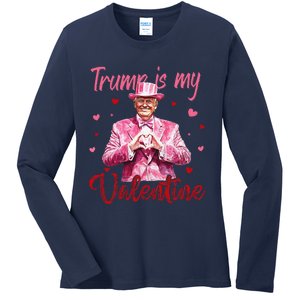 Trump Is My Valentine Heart Funny Trump Lover Supporter Ladies Long Sleeve Shirt