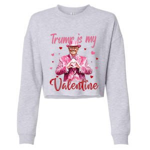 Trump Is My Valentine Heart Funny Trump Lover Supporter Cropped Pullover Crew