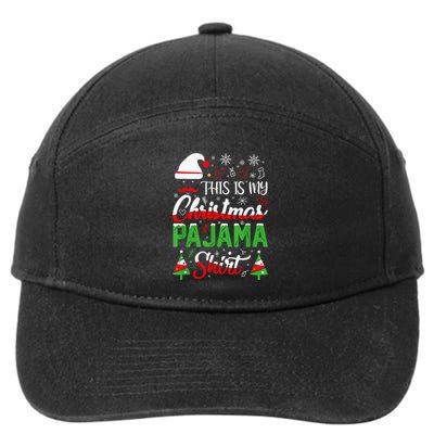 This Is My Christmas Pajama Shirt Xmas Family 7-Panel Snapback Hat