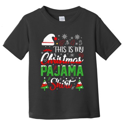 This Is My Christmas Pajama Shirt Xmas Family Toddler T-Shirt