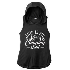 This Is My Camping Gift Funny Statet Saying Funny Gift Ladies PosiCharge Tri-Blend Wicking Draft Hoodie Tank