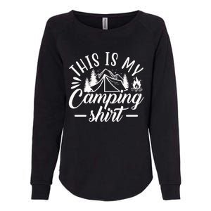 This Is My Camping Gift Funny Statet Saying Funny Gift Womens California Wash Sweatshirt