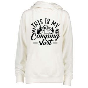 This Is My Camping Gift Funny Statet Saying Funny Gift Womens Funnel Neck Pullover Hood