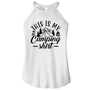 This Is My Camping Gift Funny Statet Saying Funny Gift Women's Perfect Tri Rocker Tank