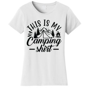 This Is My Camping Gift Funny Statet Saying Funny Gift Women's T-Shirt