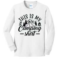 This Is My Camping Gift Funny Statet Saying Funny Gift Kids Long Sleeve Shirt