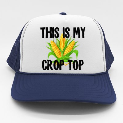 This Is My Crop Top Hilarious Funny Meme Trucker Hat