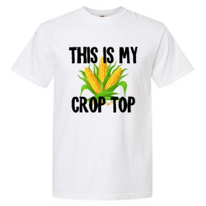 This Is My Crop Top Hilarious Funny Meme Garment-Dyed Heavyweight T-Shirt