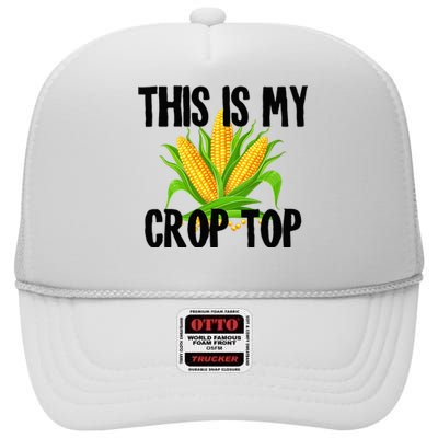 This Is My Crop Top Hilarious Funny Meme High Crown Mesh Back Trucker Hat