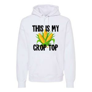 This Is My Crop Top Hilarious Funny Meme Premium Hoodie