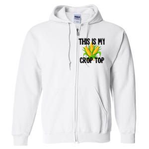 This Is My Crop Top Hilarious Funny Meme Full Zip Hoodie