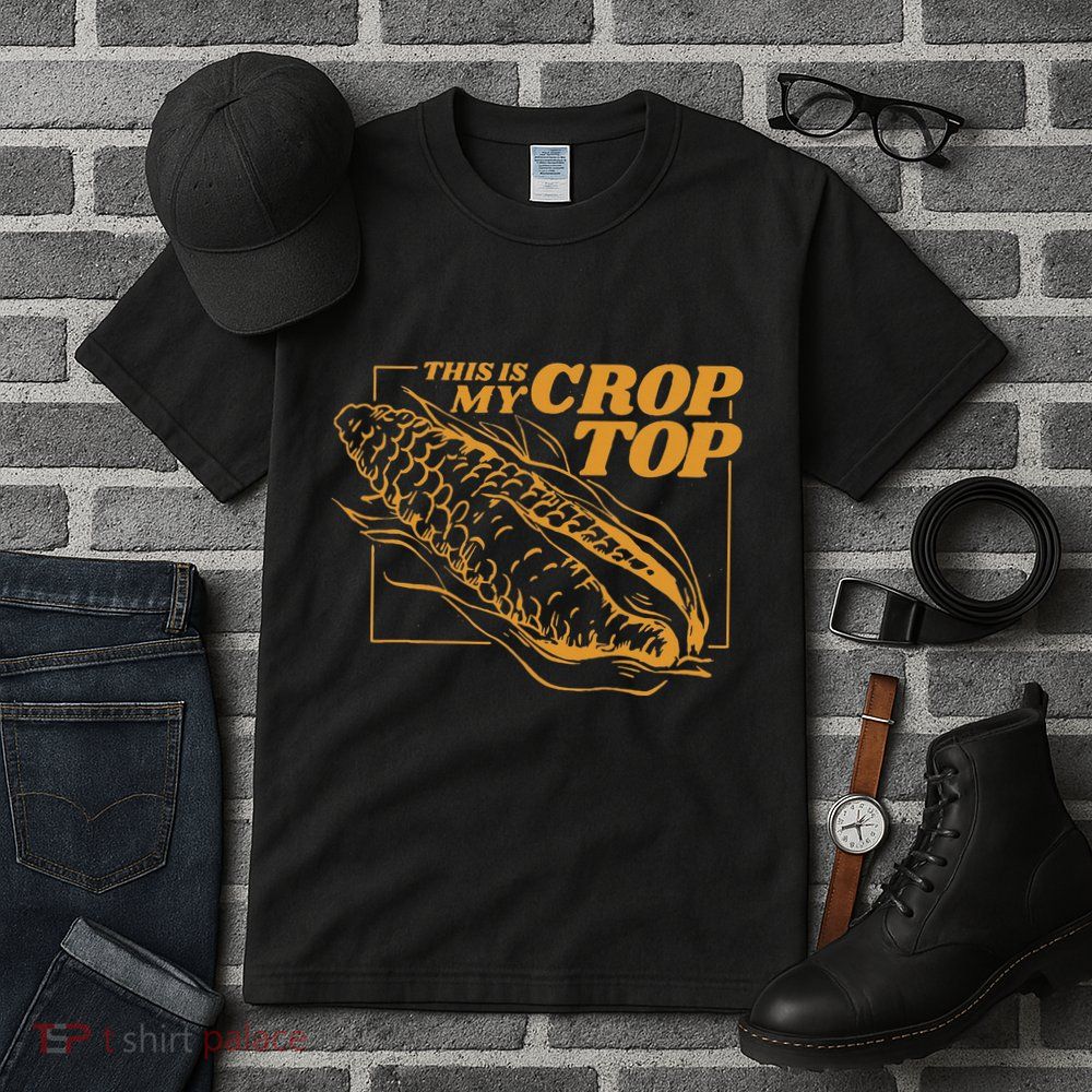 This Is My Crop Top Corn Tall T-Shirt