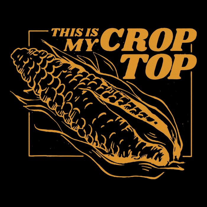 This Is My Crop Top Corn Button