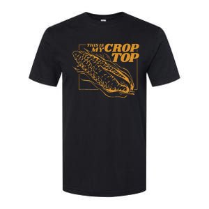 This Is My Crop Top Corn Softstyle CVC T-Shirt