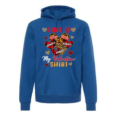 This Is My Valentine Cool Gift Cute Valentine Donkey Farmer Gift Premium Hoodie