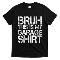 This Is My Garage Mechanic Dad Jokes Funny Fathers Day T-Shirt