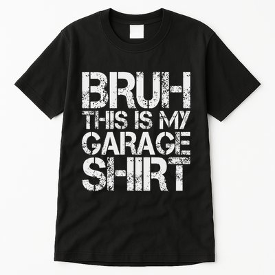 This Is My Garage Mechanic Dad Jokes Funny Fathers Day Tall T-Shirt
