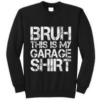 This Is My Garage Mechanic Dad Jokes Funny Fathers Day Tall Sweatshirt